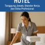 Staf Housekeeping Hotel (Kebersihan Kamar & Area Publik)
