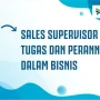 Supervisor Penjualan – Mengawasi Tim dan Target